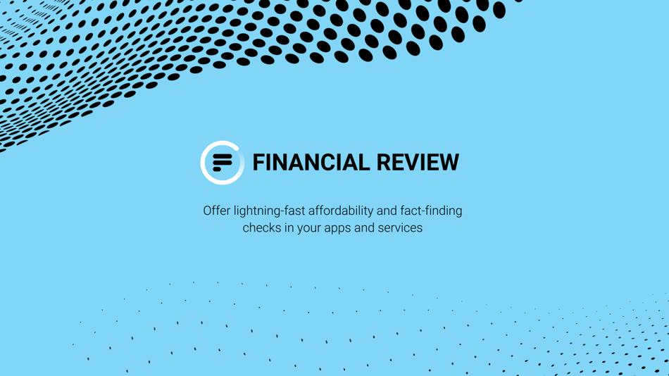 Introducing the "Financial Review" Extension: Affordability and Fact-finding solved.